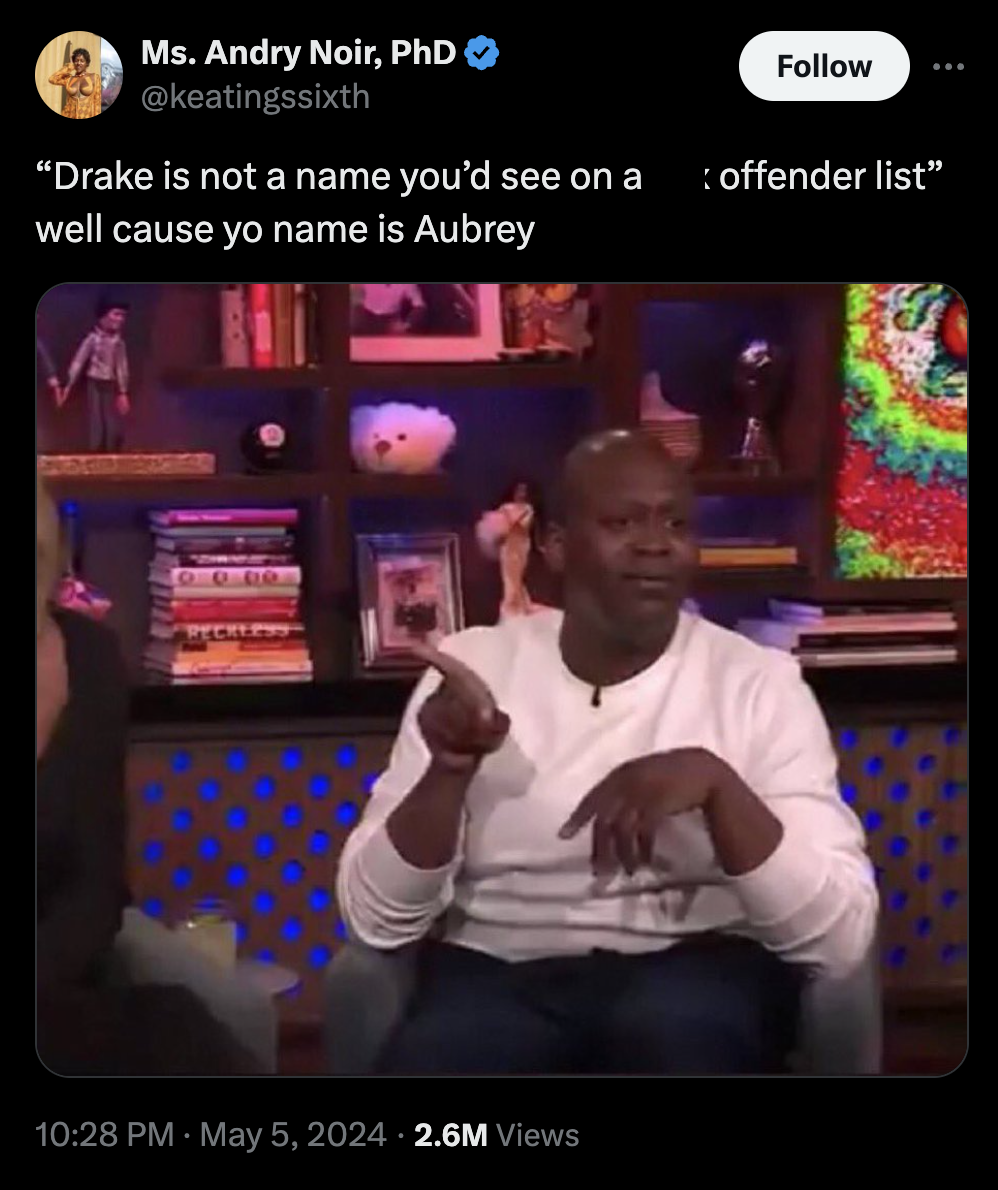 screenshot - Ms. Andry Noir, PhD "Drake is not a name you'd see on a offender list" well cause yo name is Aubrey 2.6M Views